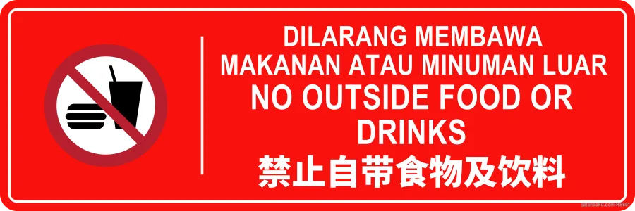 Restaurant No Outside Drinks — BM + EN + 中文