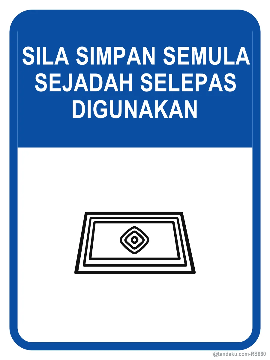 PLEASE RETURN THE PRAYER MAT AFTER USE — Bahasa Malaysia
