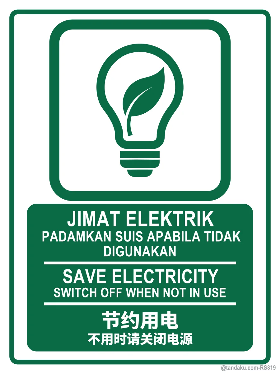 SAVE ELECTRICITY — BM + EN + 中文