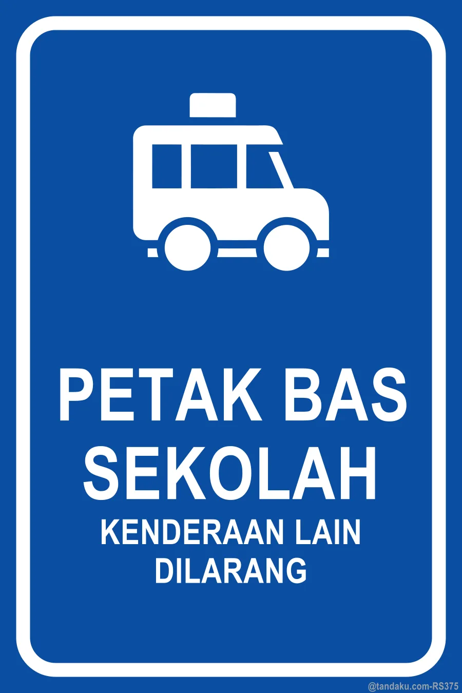 SCHOOL BUS BAY — Bahasa Malaysia