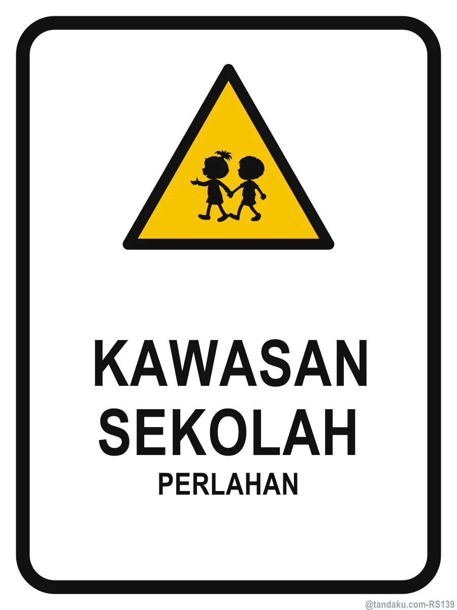 SCHOOL ZONE — Bahasa Malaysia
