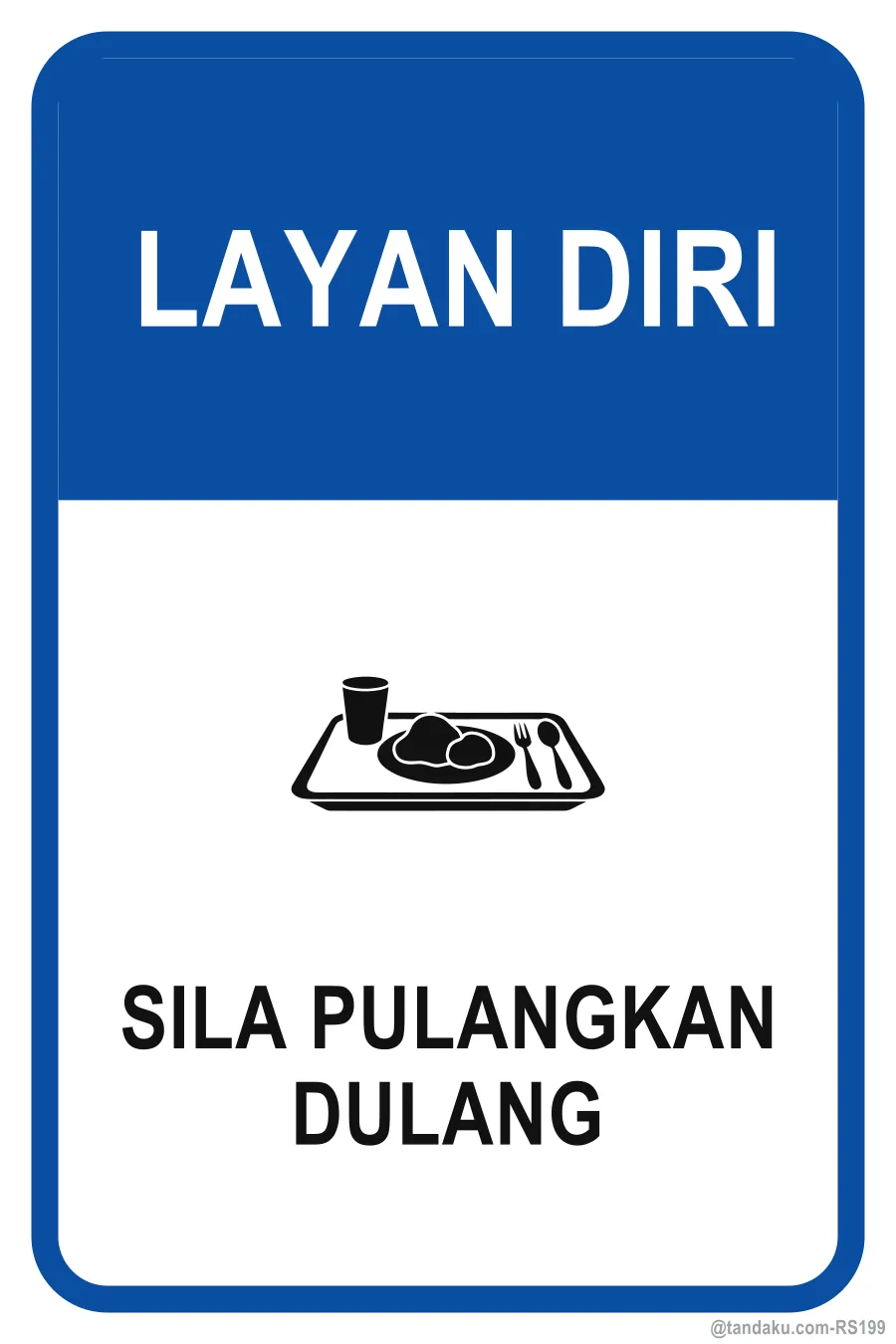 SELF SERVICE — Bahasa Malaysia
