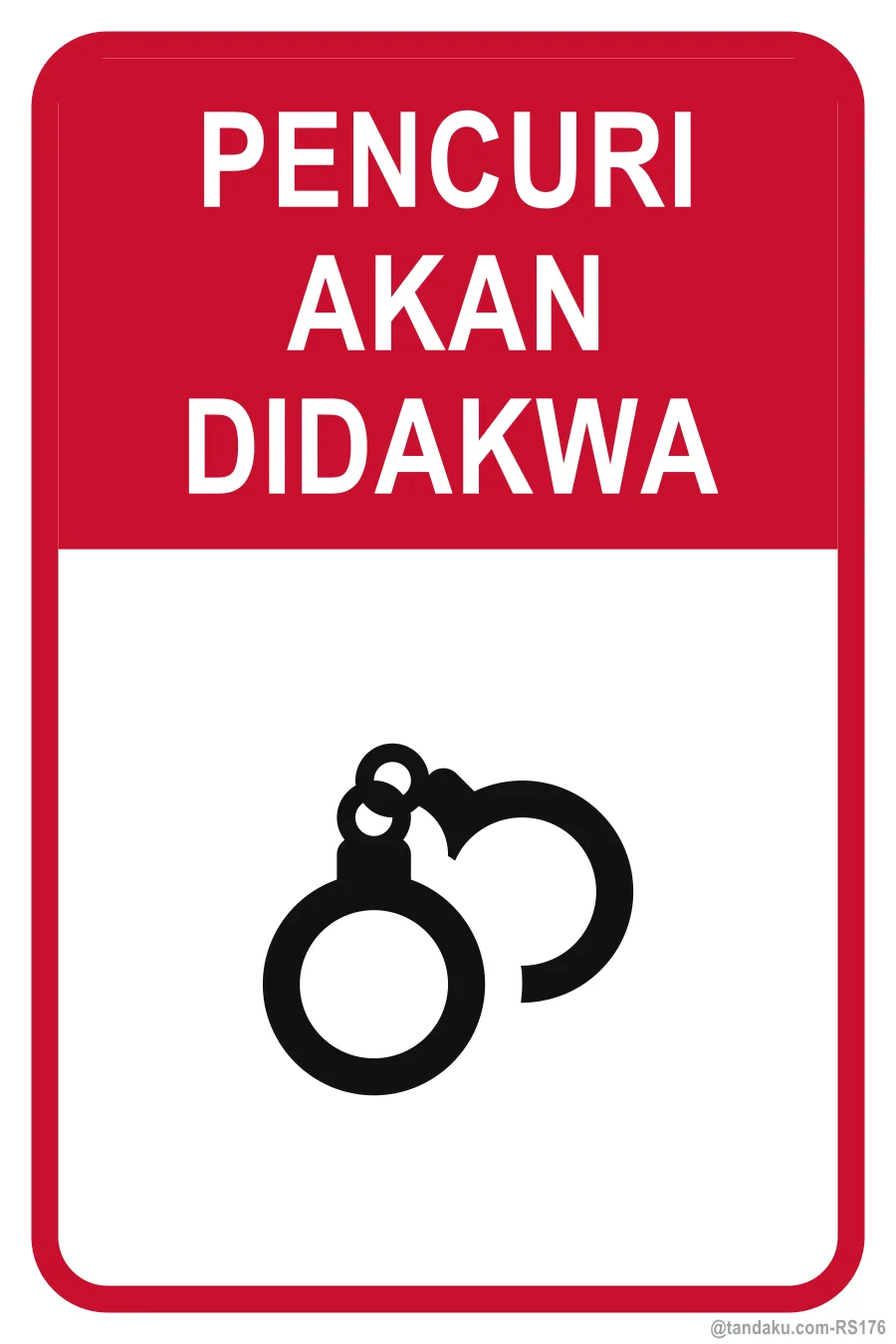 SHOPLIFTERS WILL BE PROSECUTED — Bahasa Malaysia
