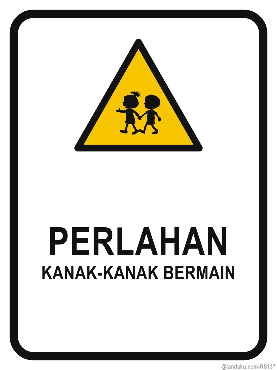 SLOW DOWN — Bahasa Malaysia