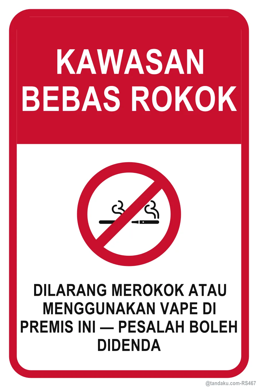 SMOKE-FREE ZONE — Bahasa Malaysia