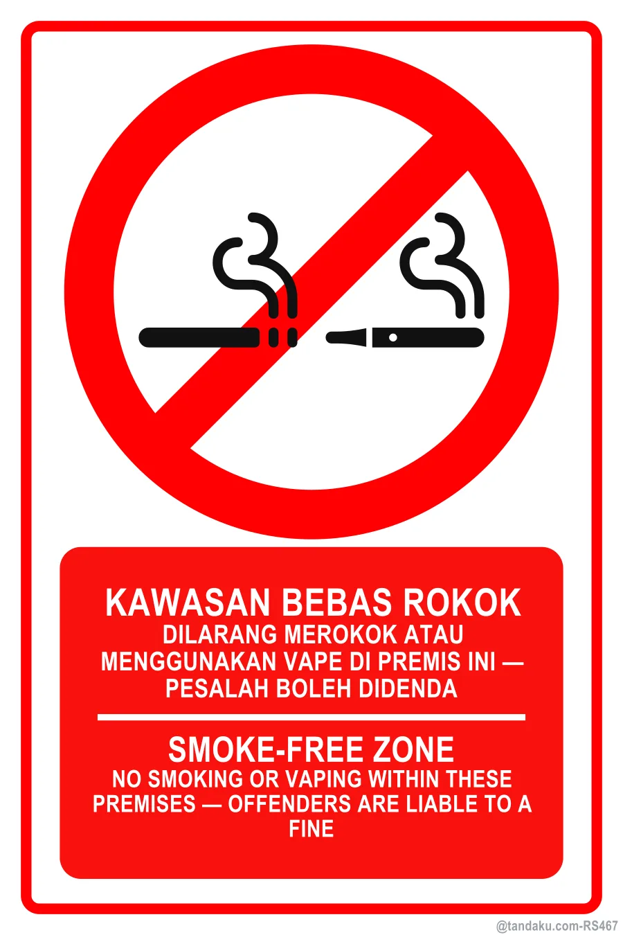 SMOKE-FREE ZONE — BM + EN