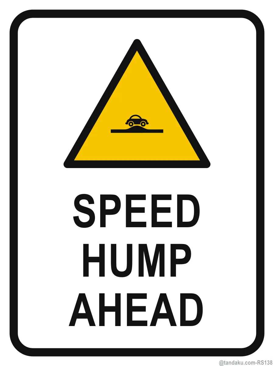 SPEED HUMP AHEAD — English