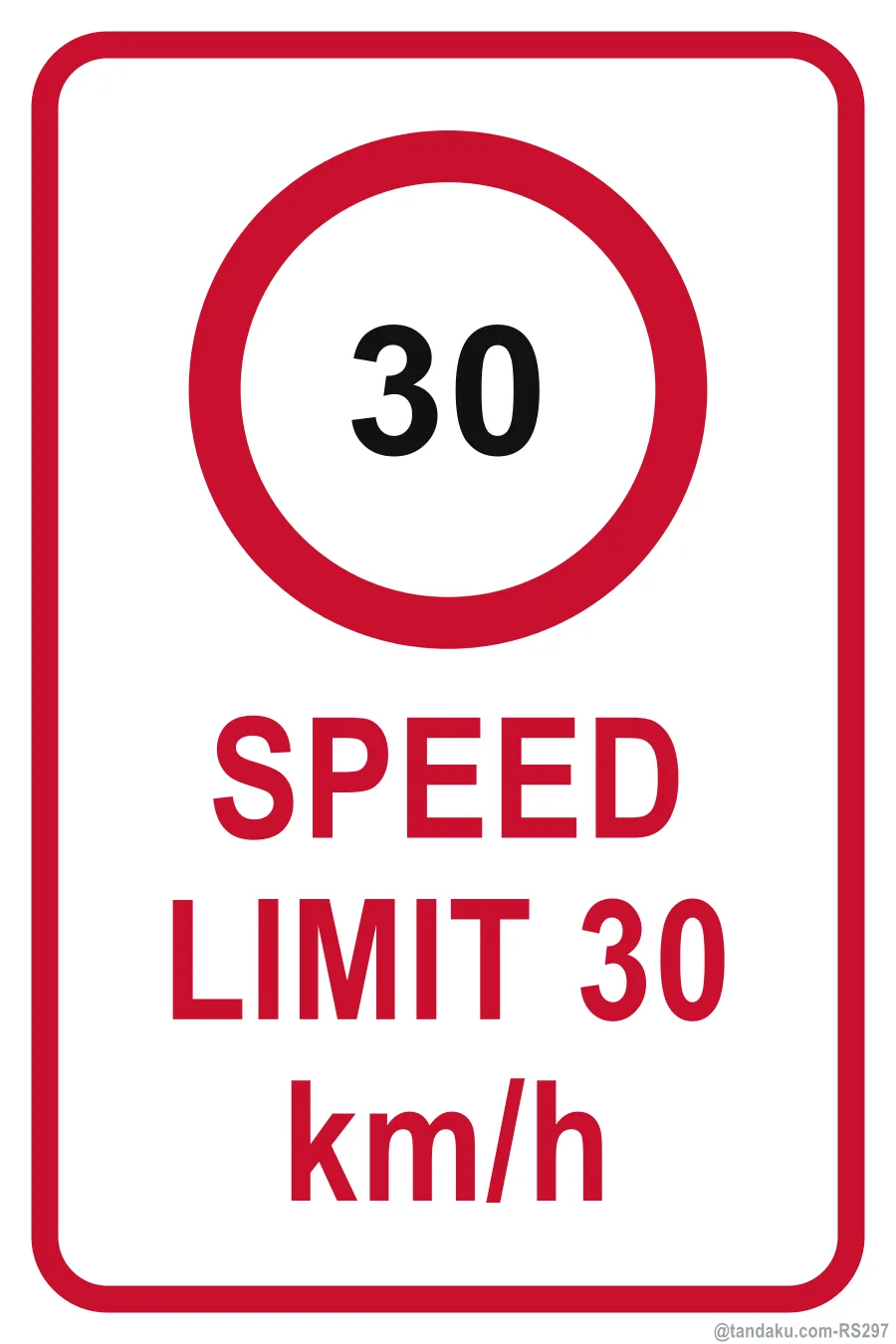 SPEED LIMIT 30 km/h — English