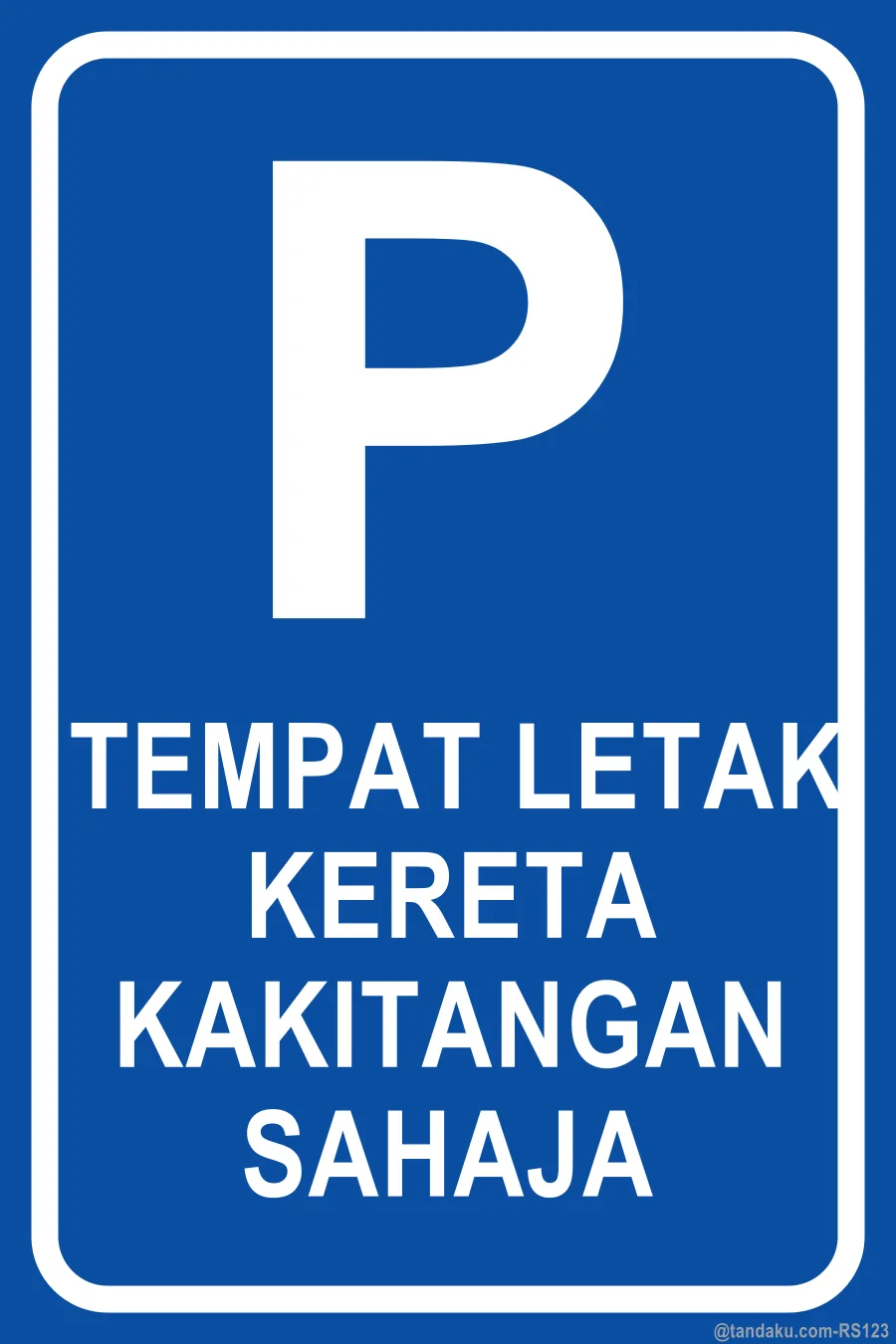 STAFF PARKING ONLY — Bahasa Malaysia