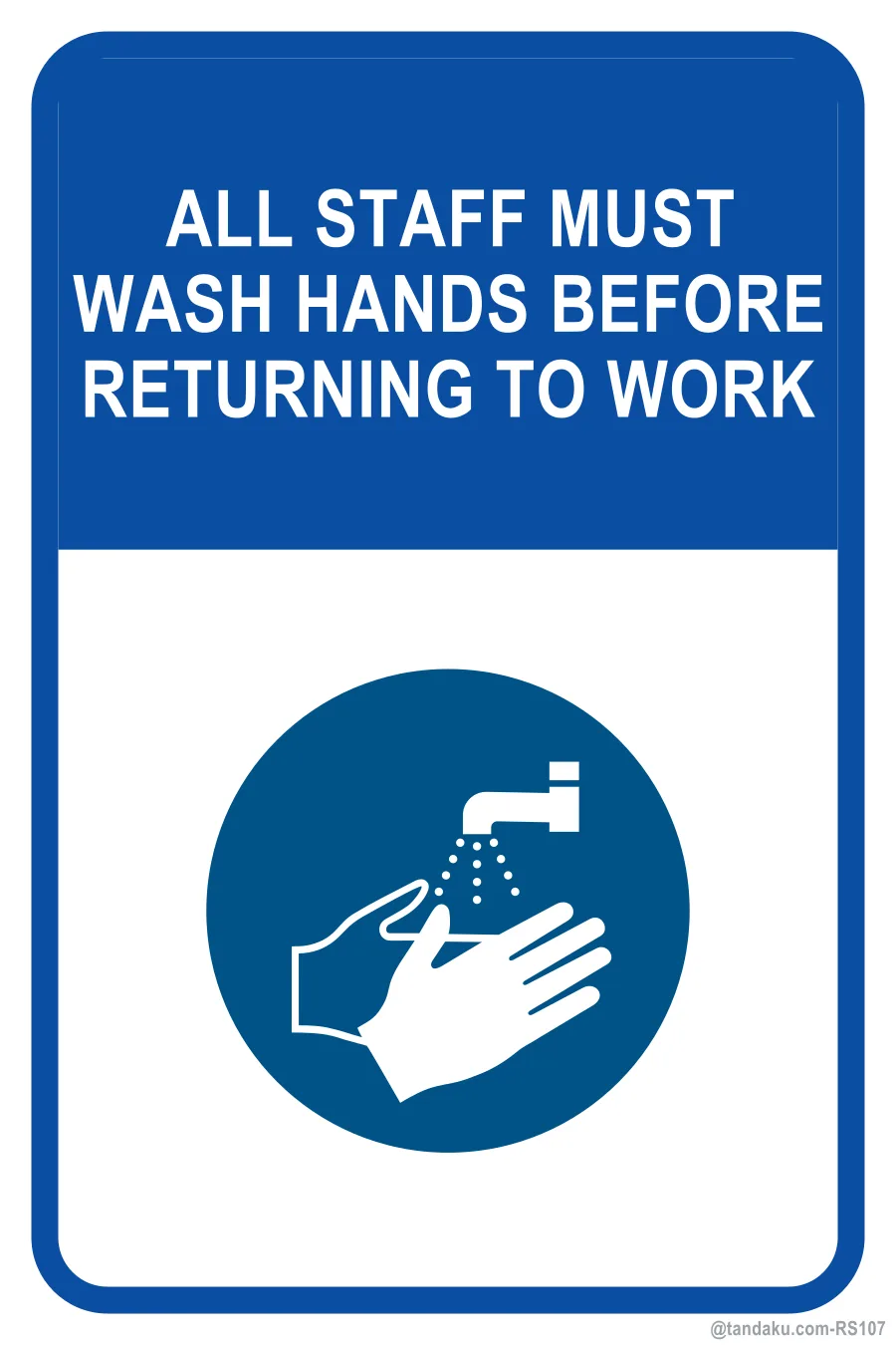 ALL STAFF MUST WASH HANDS BEFORE RETURNING TO WORK — English