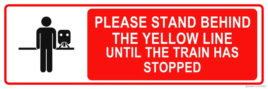 PLEASE STAND BEHIND THE YELLOW LINE — English