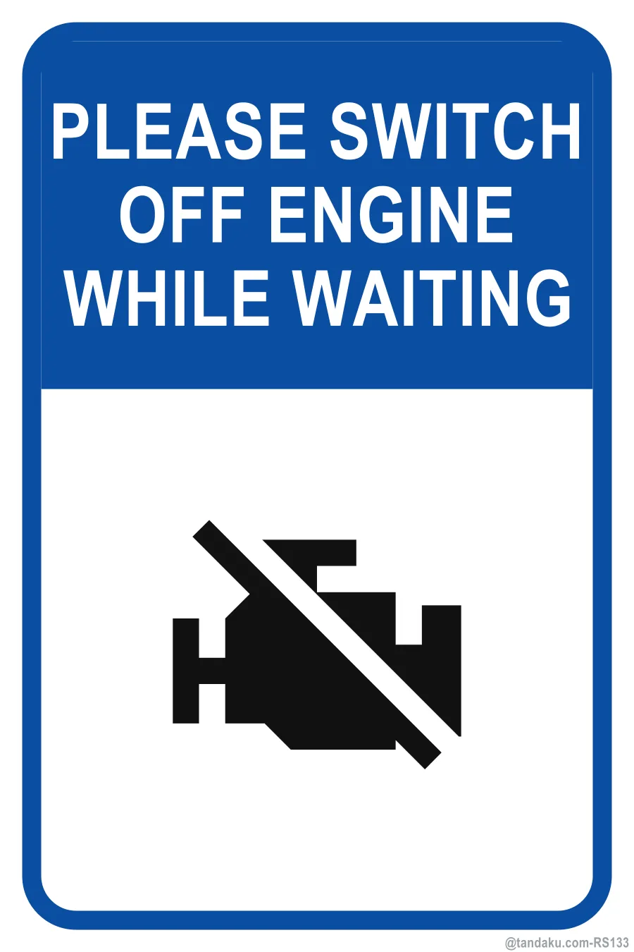 PLEASE SWITCH OFF ENGINE WHILE WAITING — English