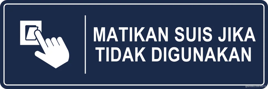 SWITCH OFF WHEN NOT IN USE — Bahasa Malaysia