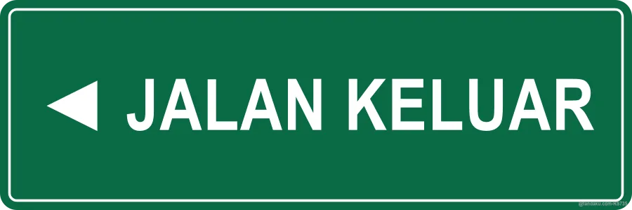 ◄ THIS WAY OUT — Bahasa Malaysia
