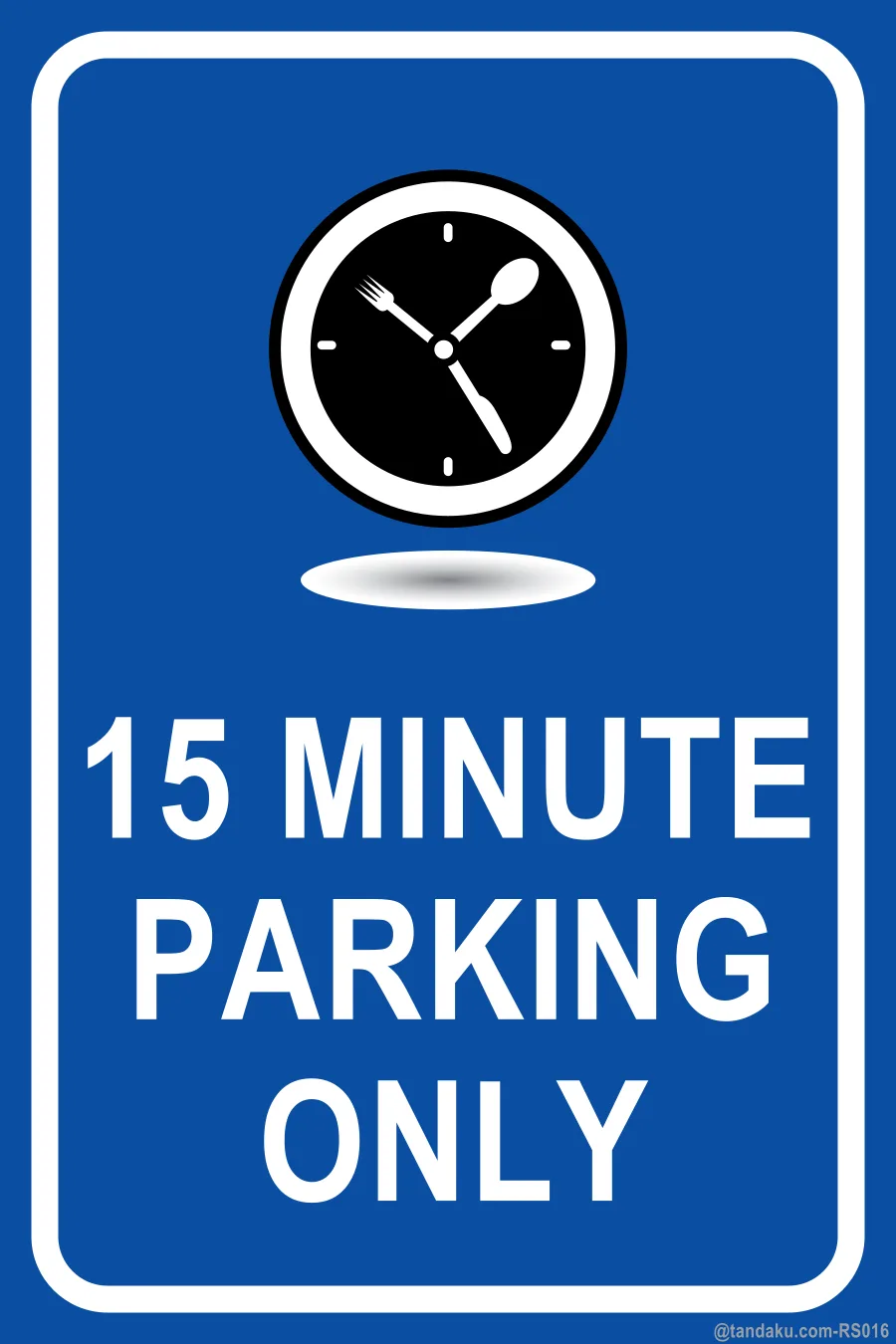 15 MINUTE PARKING ONLY — English