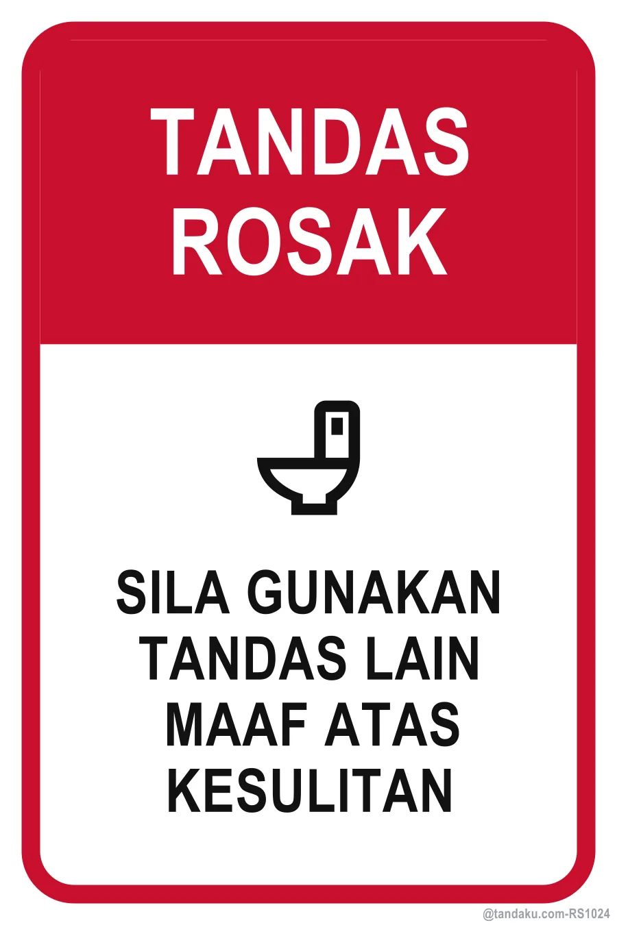 TOILET OUT OF ORDER — Bahasa Malaysia