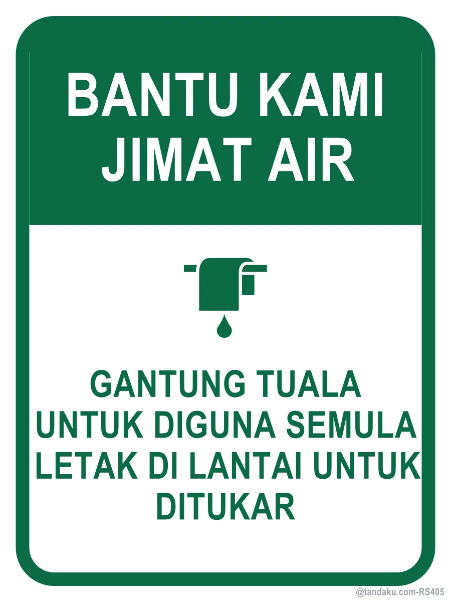 HELP US SAVE WATER — Bahasa Malaysia