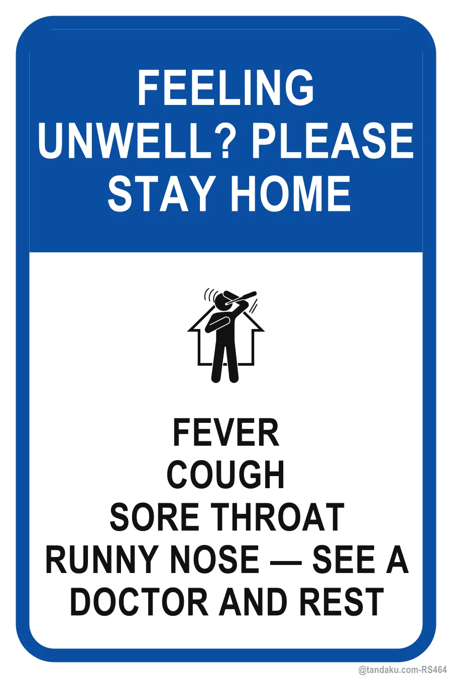 FEELING UNWELL? PLEASE STAY HOME — English