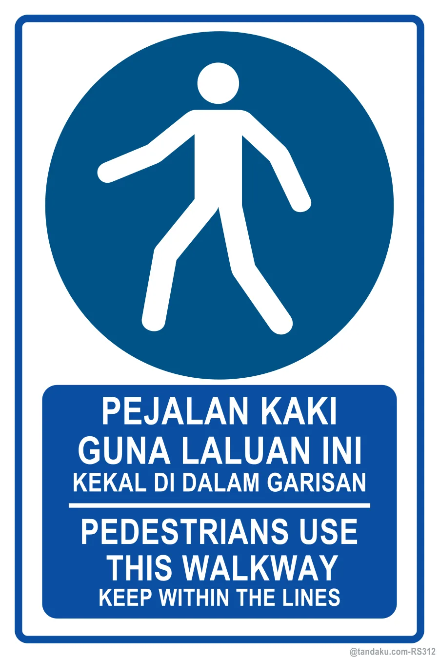 PEDESTRIANS USE THIS WALKWAY — BM + EN