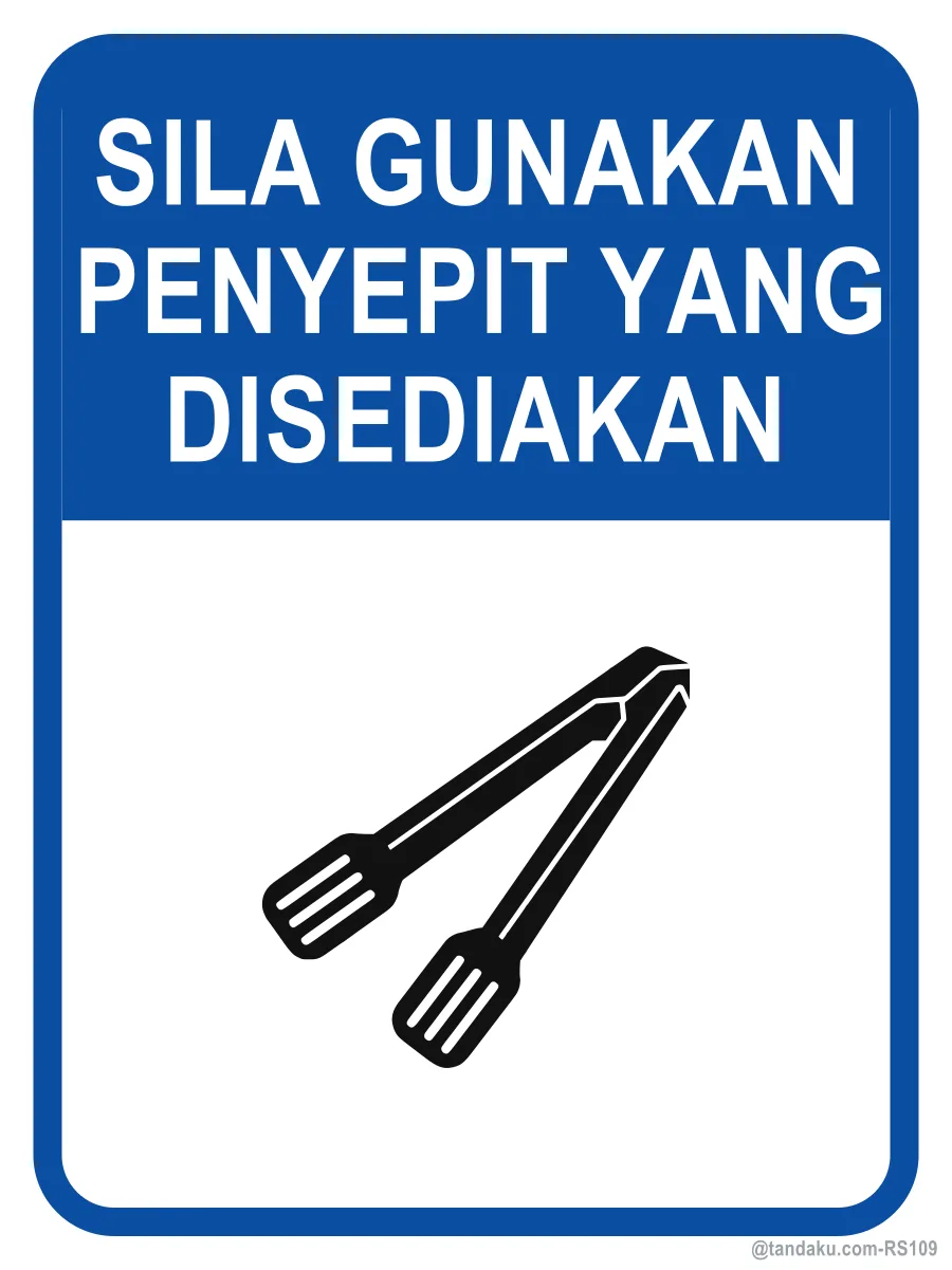 PLEASE USE TONGS PROVIDED — Bahasa Malaysia
