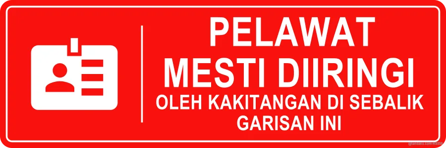 VISITORS MUST BE ACCOMPANIED — Bahasa Malaysia