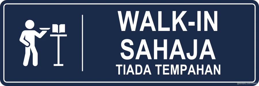 WALK-IN ONLY — Bahasa Malaysia