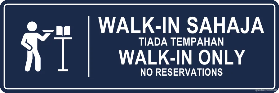 Walk In Only No Reservations