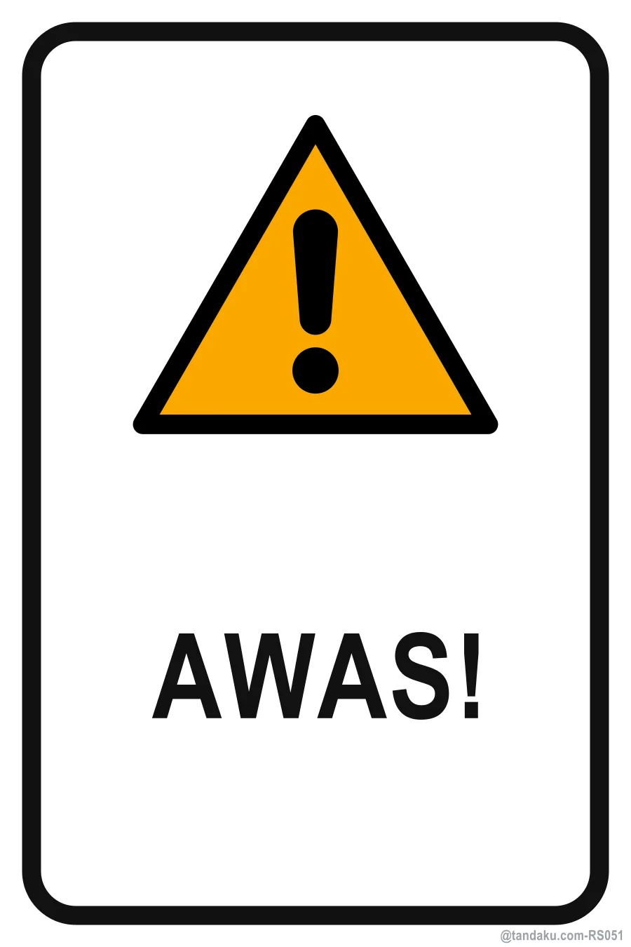 CAUTION — Bahasa Malaysia