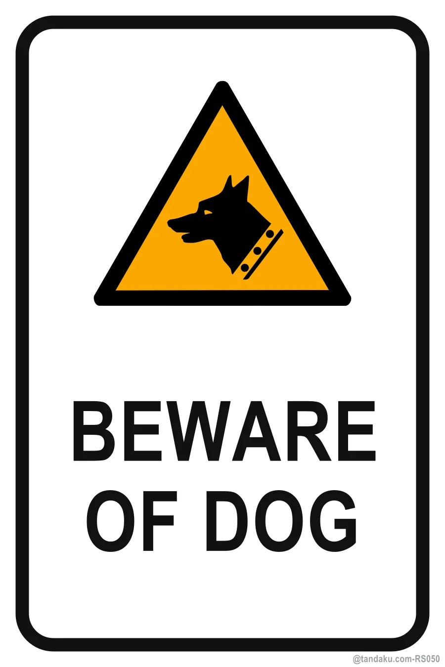 BEWARE OF DOG — English