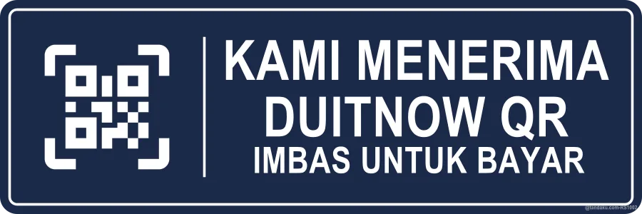 WE ACCEPT DUITNOW QR — Bahasa Malaysia