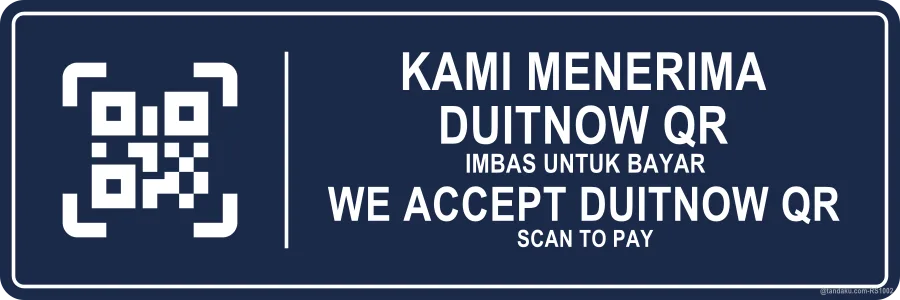 We Accept Duitnow Qr Sign