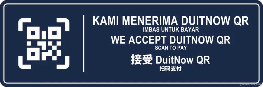 WE ACCEPT DUITNOW QR — BM + EN + 中文