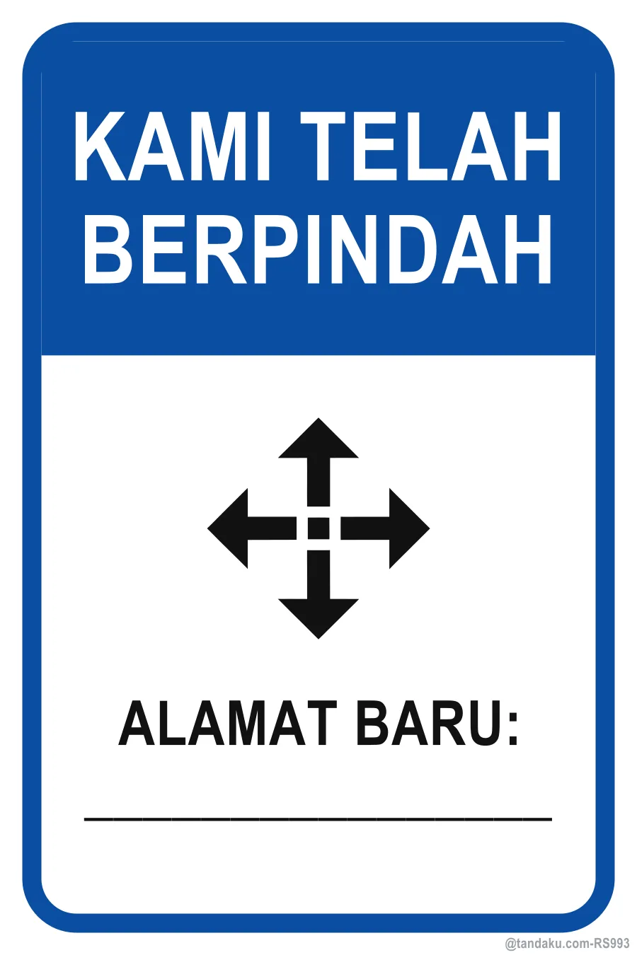 WE HAVE MOVED — Bahasa Malaysia