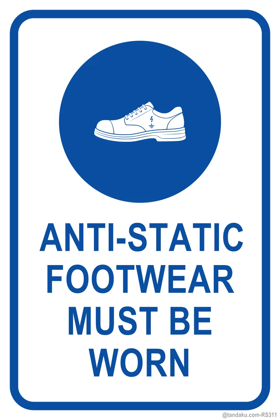 ANTI-STATIC FOOTWEAR MUST BE WORN — English