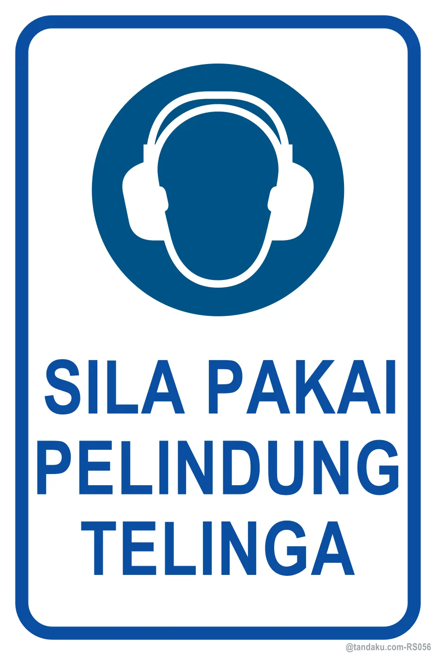 EAR PROTECTION MUST BE WORN — Bahasa Malaysia
