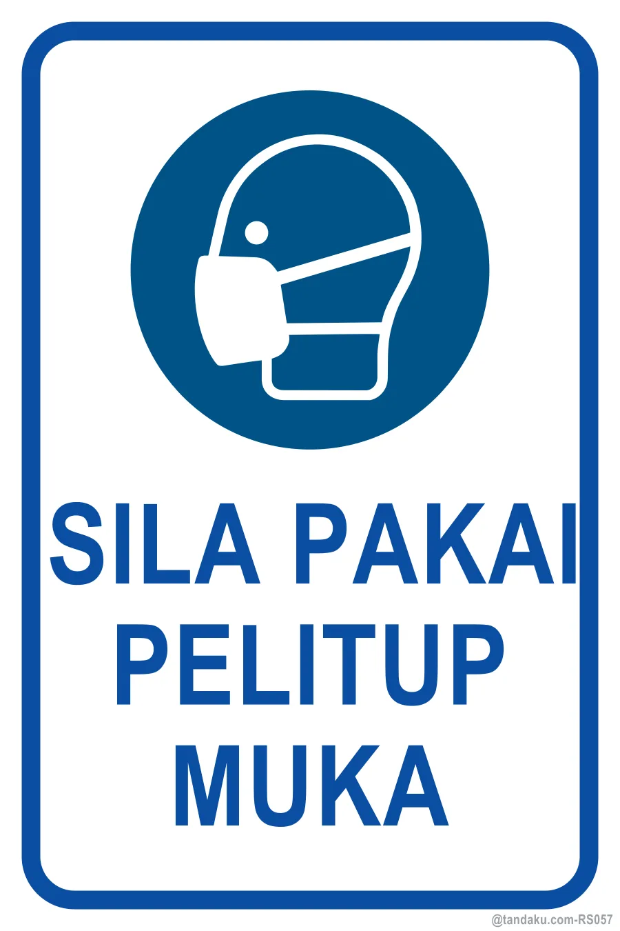 FACE MASK MUST BE WORN — Bahasa Malaysia