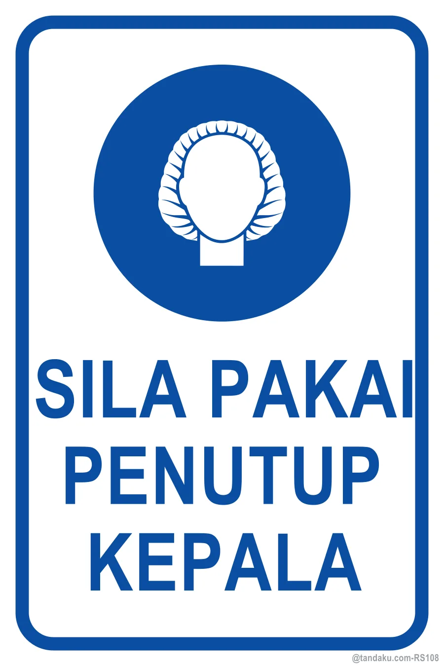 HAIR COVERING MUST BE WORN — Bahasa Malaysia