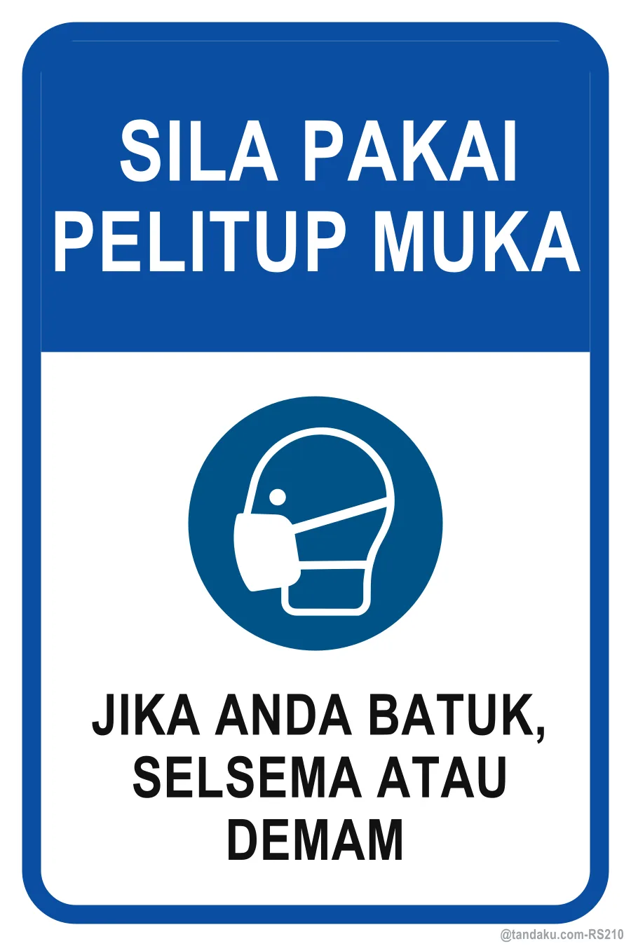 PLEASE WEAR A MASK — Bahasa Malaysia