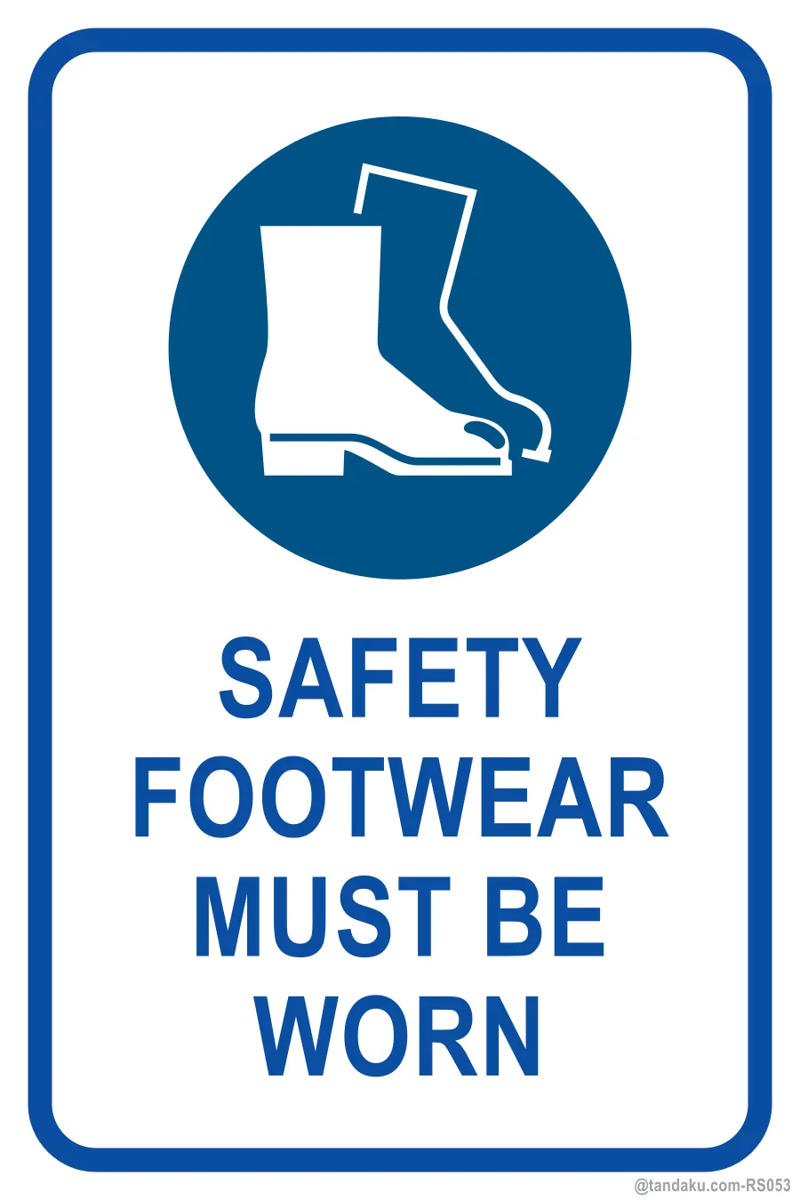 SAFETY FOOTWEAR MUST BE WORN — English