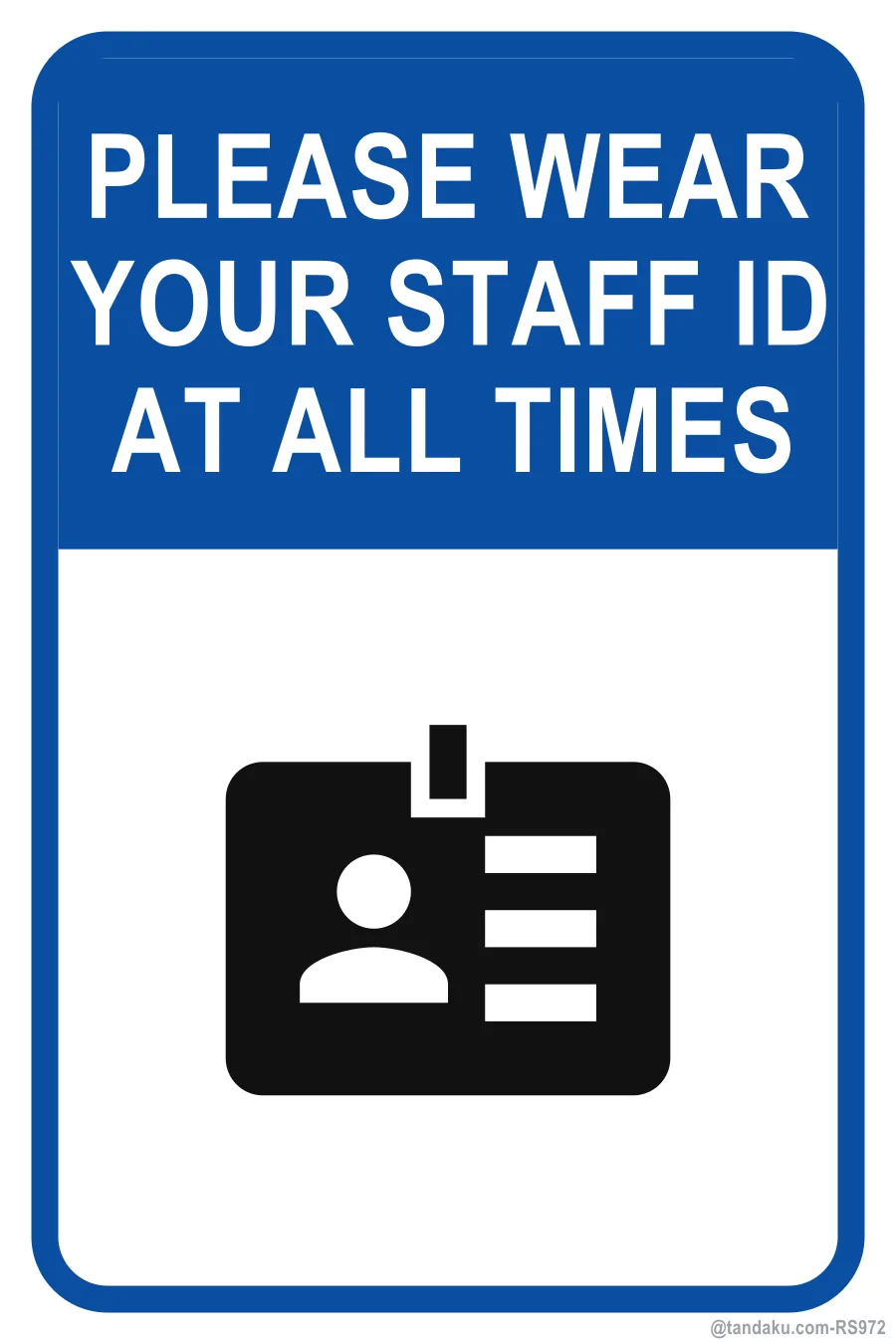 PLEASE WEAR YOUR STAFF ID AT ALL TIMES — English