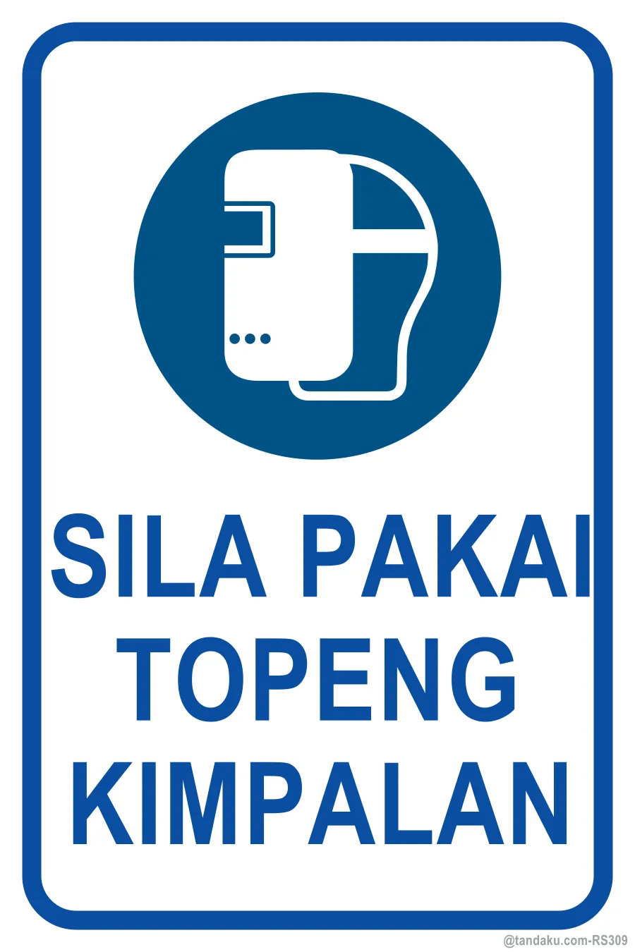WELDING MASK MUST BE WORN — Bahasa Malaysia