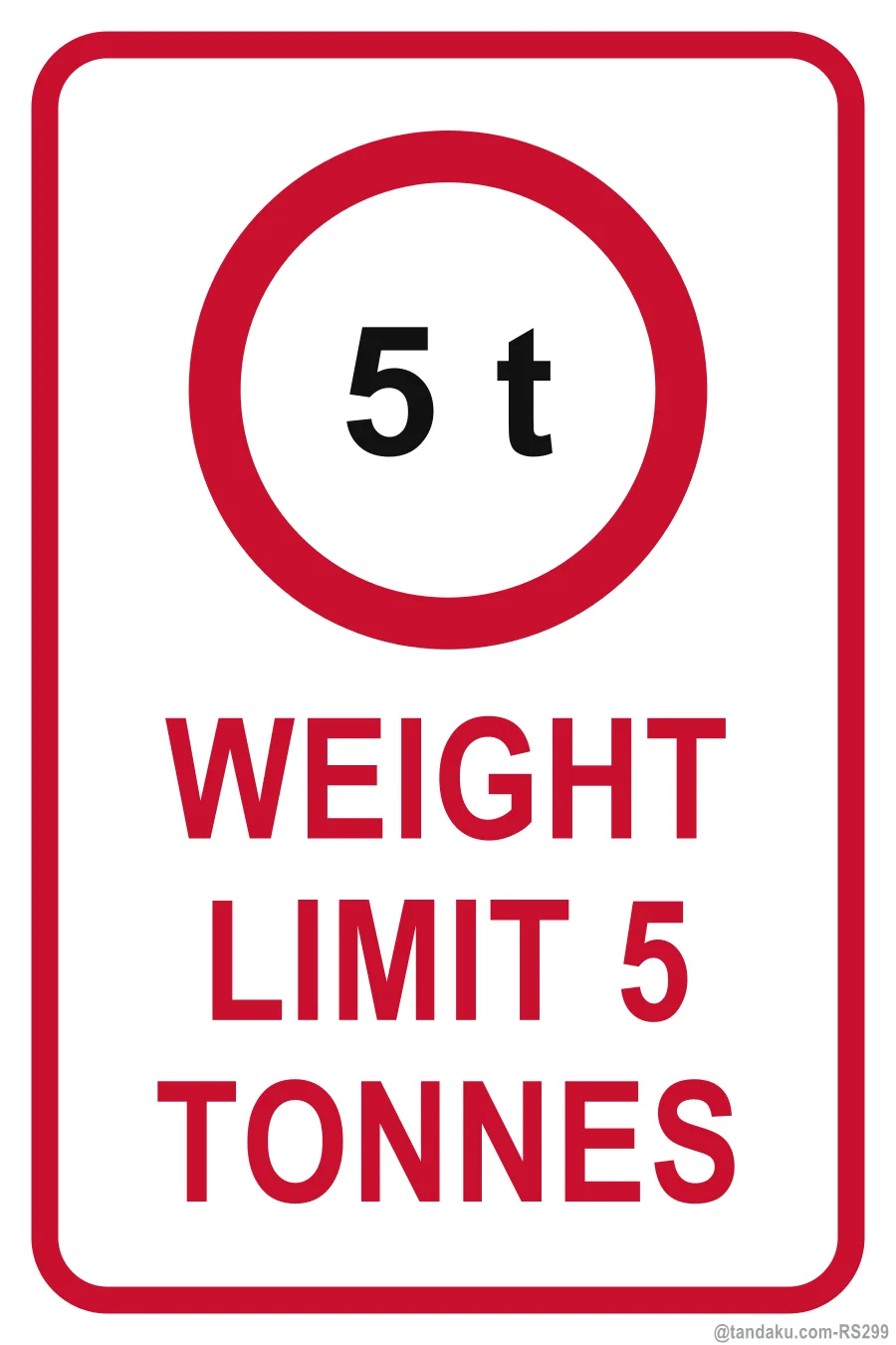 WEIGHT LIMIT 5 TONNES — English